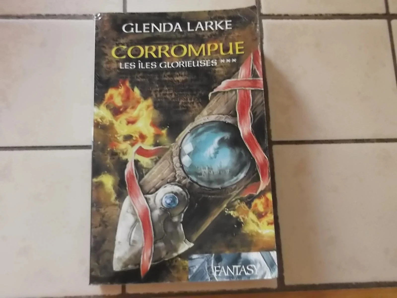 Corrompue les îles glorieuses tome 3